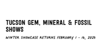 Tucson Gem, Mineral & Fossil Showcase Tucson 2027
